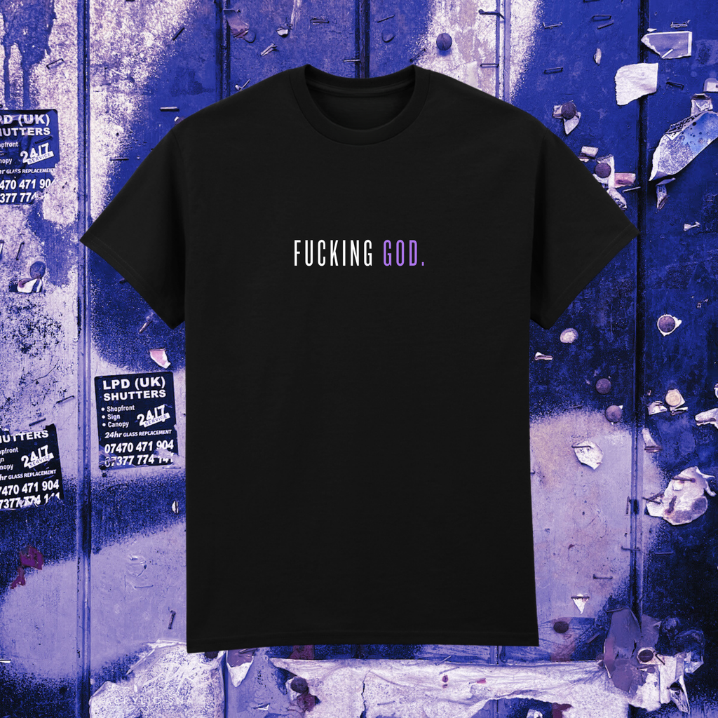 'F*cking God' T-shirt