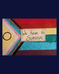 A3 Progress Pride Flag 'Survive' print