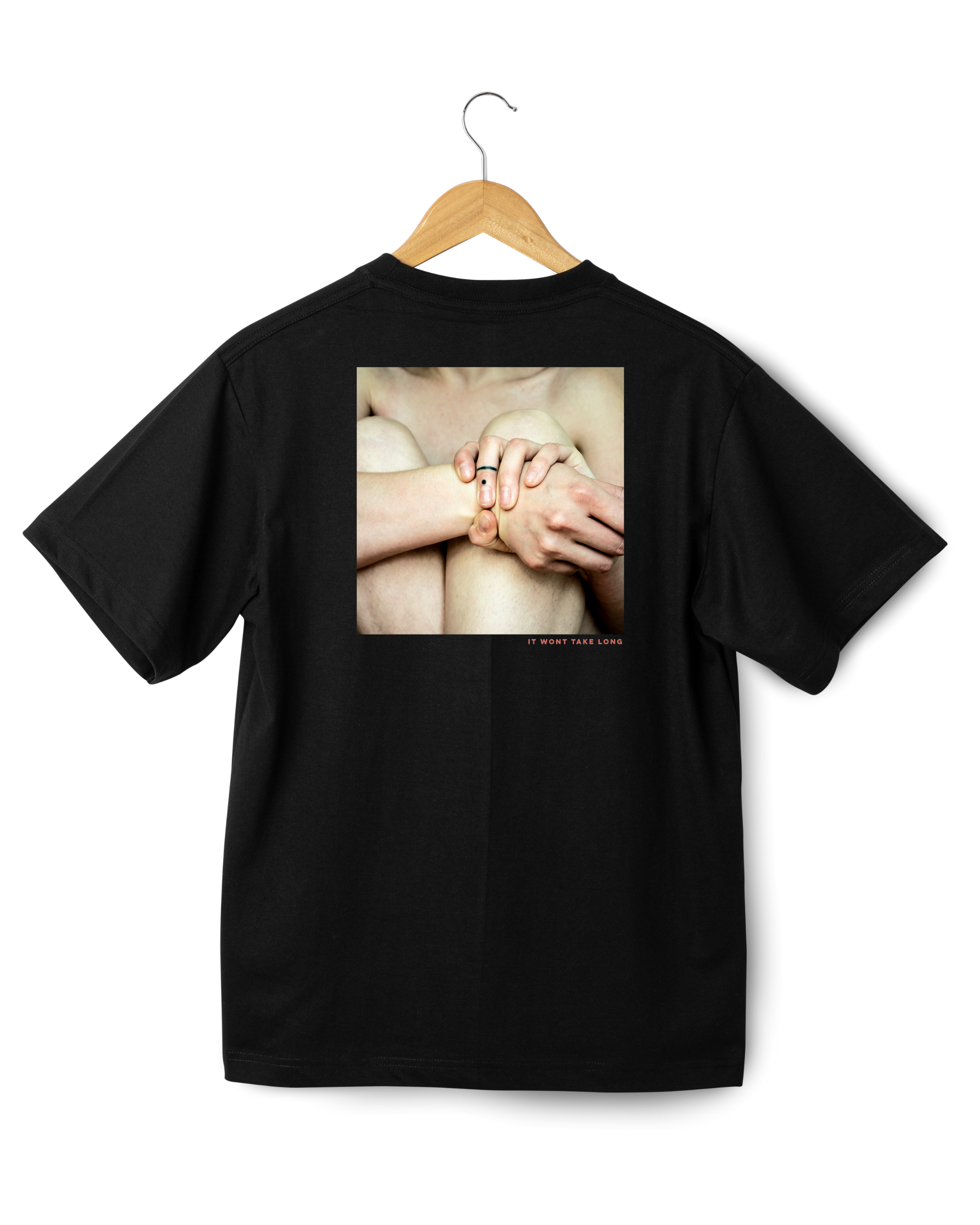 It Won't Take Long - T-shirt